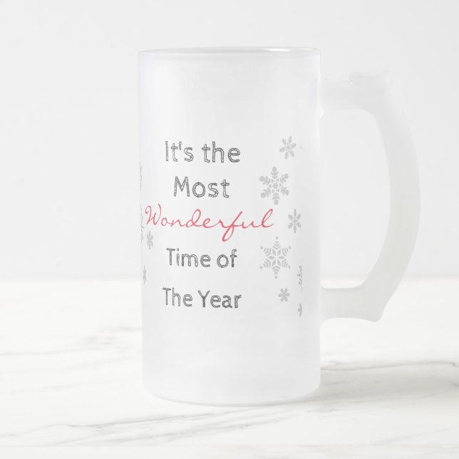 The Most Wonderful Time of the Year Frosty Mug (Right)