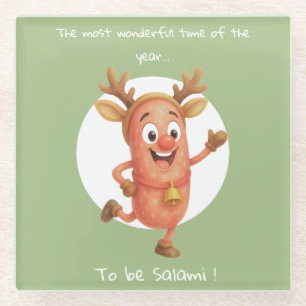 The most wonderful time of the year...to be Salami Glass Coaster