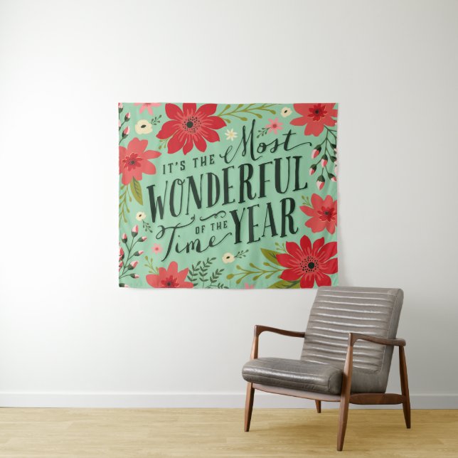 The Most Wonderful Time of Year Holiday Floral Tapestry (In Situ (Horizontal))