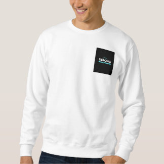 The Motivational Sweatshirt Design