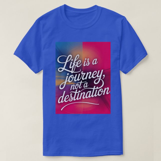 The Motivational typography  T-Shirt (Design Front)