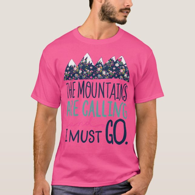 The Mountains Are Calling Active T-Shirt (Front)