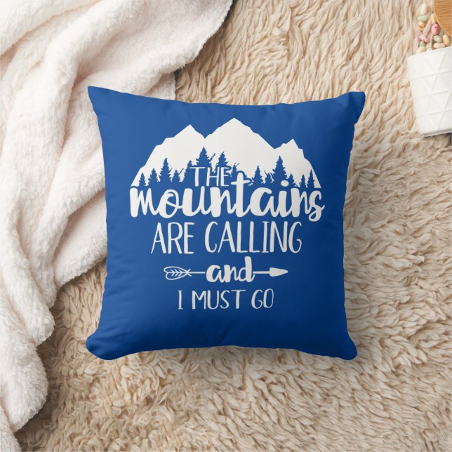 The Mountains Are Calling and I Must Go Blue White Cushion (Blanket)