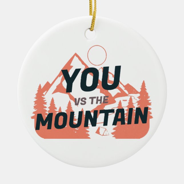 The Mountains are calling and I must go Ceramic Tree Decoration (Front)