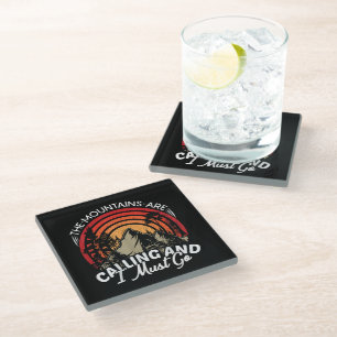 The Mountains Are Calling And I Must Go Glass Coaster
