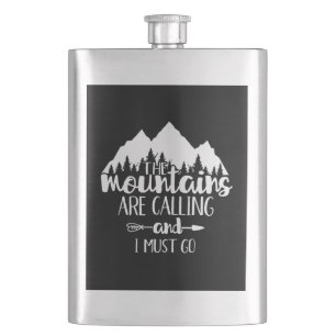 The Mountains Are Calling and I Must go Hip Flask