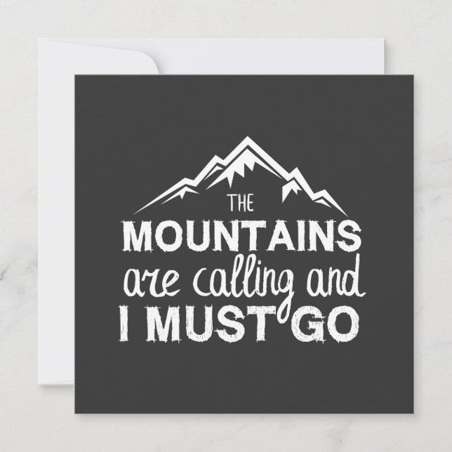 The Mountains Are Calling And I Must Go Invitation (Front)