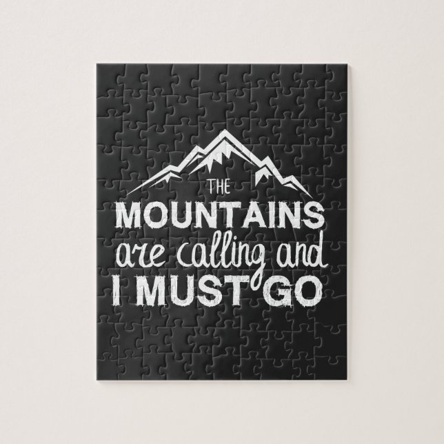 The Mountains Are Calling And I Must Go Jigsaw Puzzle (Vertical)