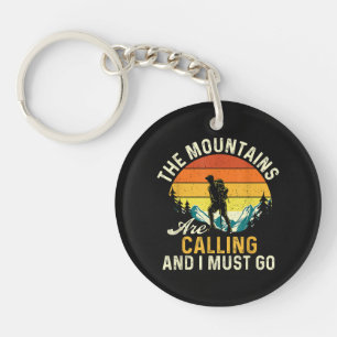 The Mountains Are Calling and I Must Go Key Ring