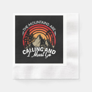 The Mountains Are Calling And I Must Go Napkin
