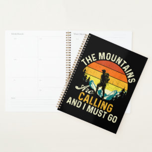 The Mountains Are Calling and I Must Go Planner