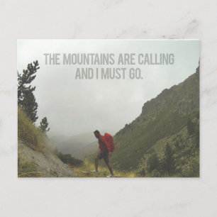 The Mountains are calling and I must go Postcard