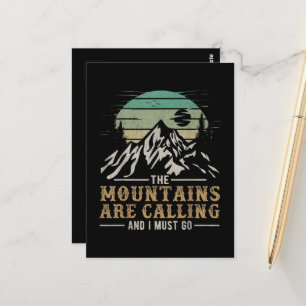 The Mountains Are Calling And I Must Go Postcard