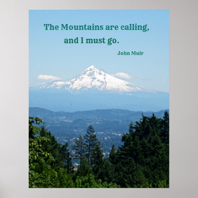 The Mountains are Calling and I Must Go. Poster (Front)