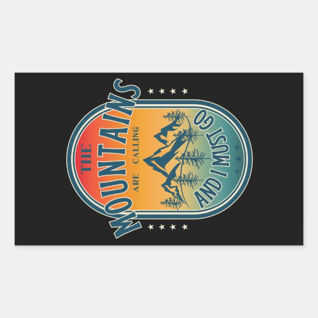 The mountains are calling and i must go rectangular sticker (Front)