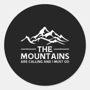 The Mountains Are Calling And I Must Go. Retro Vin Classic Round Sticker