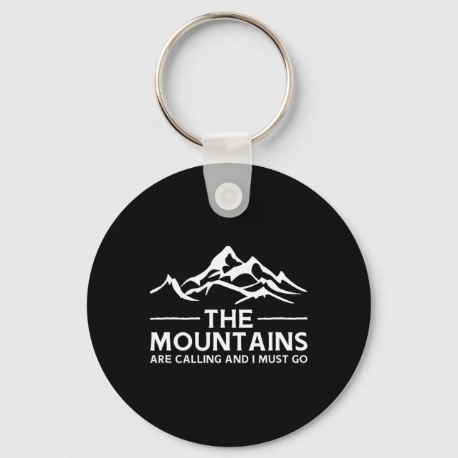 The Mountains Are Calling And I Must Go. Retro Vin Key Ring (Front)