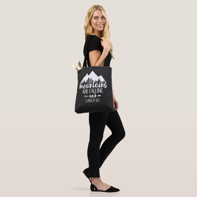 The Mountains Are Calling and I Must Go Tote Bag (On Model)