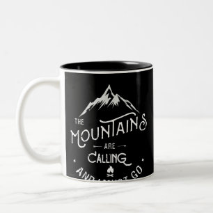 The Mountains are Calling and I Must Go Two-Tone Coffee Mug