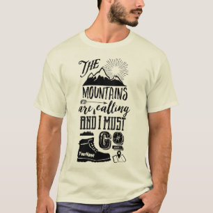 The Mountains are Calling and I Must Go Typography T-Shirt