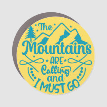 The Mountains Are Calling Camping, Hiking 