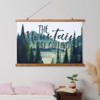 The Mountains Are Calling | Camping Quote