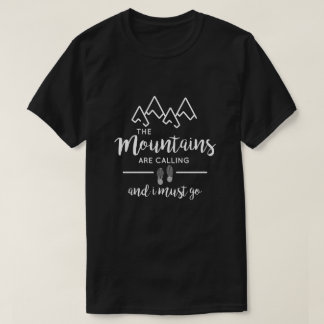 The Mountains Are Calling | Chic T-Shirt