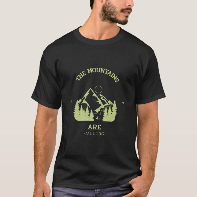 The Mountains are Calling Hiking  T-Shirt (Front)