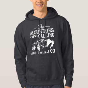 The Mountains Are Calling Hoodie