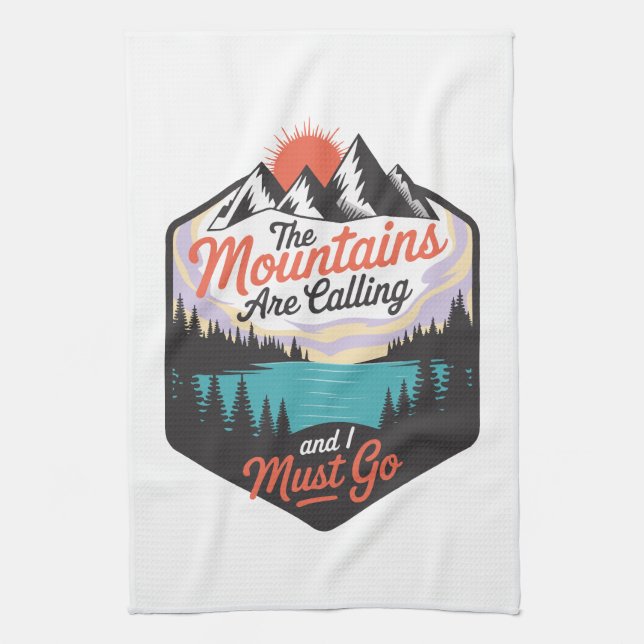The Mountains Are Calling - Nature Adventure Tea Towel (Vertical)