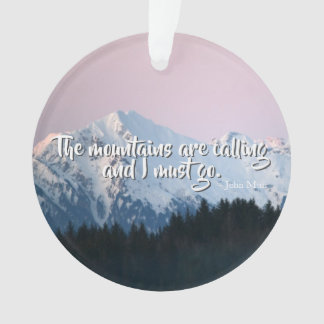 The Mountains are Calling Ornament