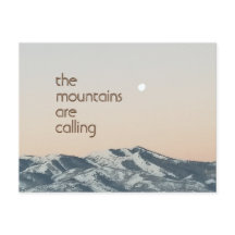 The Mountains Are Calling Photo Postcard