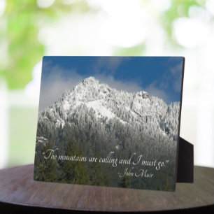 The Mountains are Calling Quote Snowy Mountain Plaque
