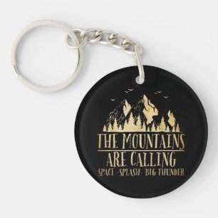 The Mountains are Calling Space Splash Big Thunder Key Ring