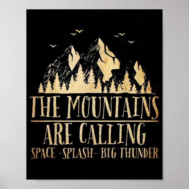 The Mountains are Calling Space Splash Big Thunder Poster (Front)