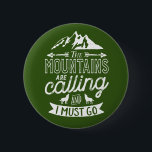 The Mountains Are Calling Vintage Rock Climbing 6 Cm Round Badge<br><div class="desc">Inspirational design for those who love to climb mountains, mountaineering, hiking or indoor rock climbing. Cool motivational merchandise for rock climber, hiker and anyone outdoorsy. Perfect for those who love adventure, outdoor activities in the wilderness. Great Christmas gift and birthday present for grandpa, father, dad, husband, boyfriend, uncle, friends and...</div>