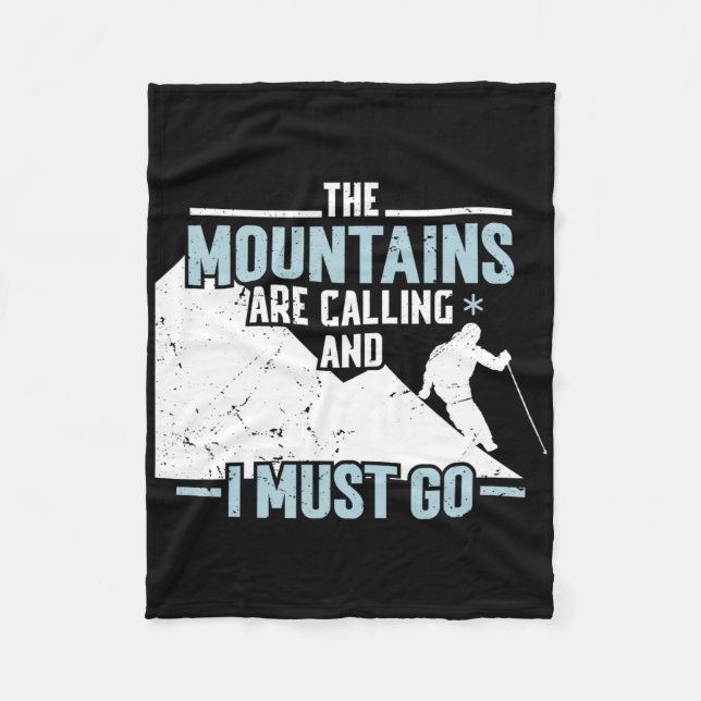 The Mountains Calling  Fleece Blanket (Front)