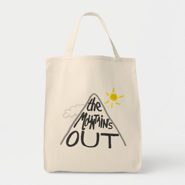 The Mountain's Out - Choose Your Colour! Tote Bag (Front)