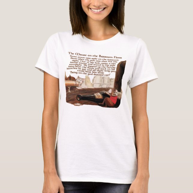The Mouse on the Pub Floor T-Shirt (Front)