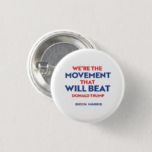 The Movement that will beat Donald Trump 3 Cm Round Badge