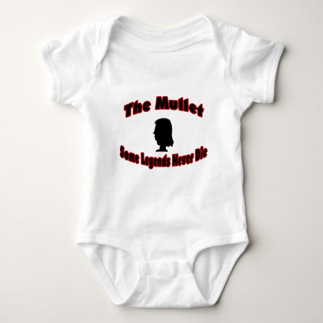 The Mullet-Some Legends Never Die Baby Bodysuit (Front)