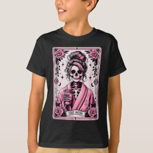 The Mum Funny Tarot Card Woman Skeleton Mother Sku T-Shirt