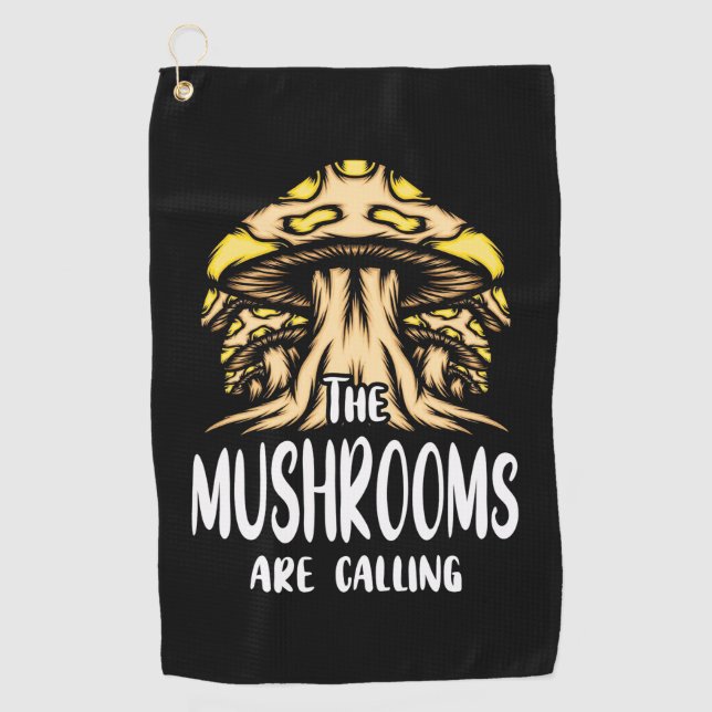 The Mushrooms Are Calling Golf Towel (Front)