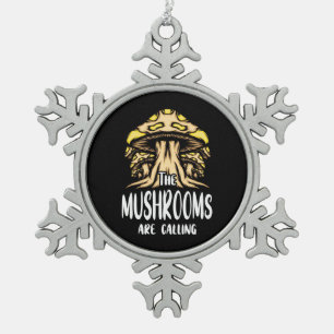 The Mushrooms Are Calling Snowflake Pewter Christmas Ornament