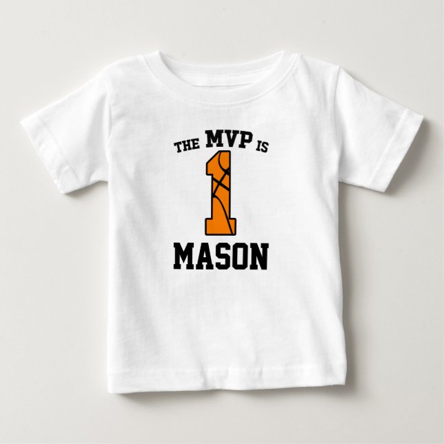 The MVP is 1 Basketball Sports First 1st Birthday Baby T-Shirt (Front)