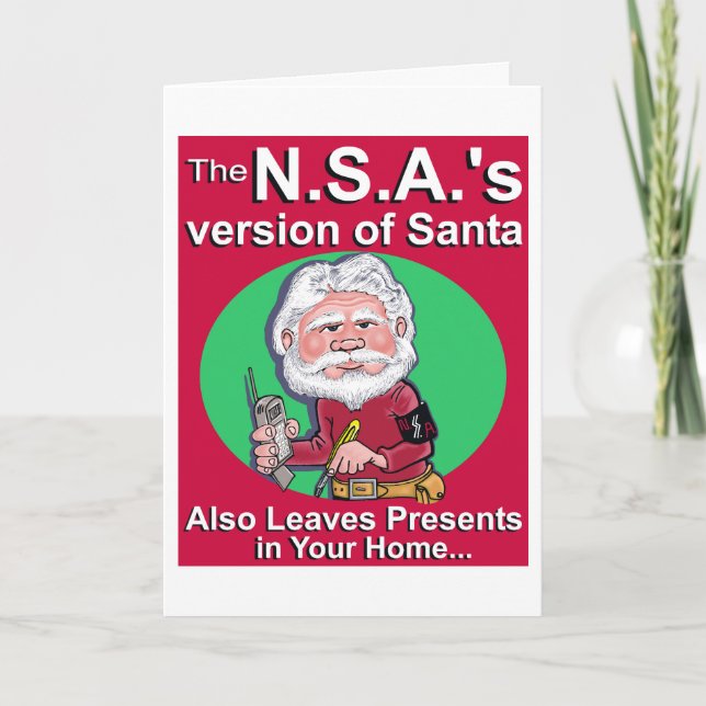 The N.S.A.'s Version of Santa Holiday Card (Front)