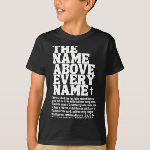 The Name Above Every Name Costume Jesus Christian T-Shirt