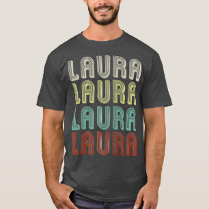 The Name Is Laura In Funny Retro Vintage Disco T-Shirt