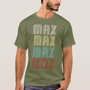 The Name Is Max In Funny Retro Vintage Disco T-Shirt