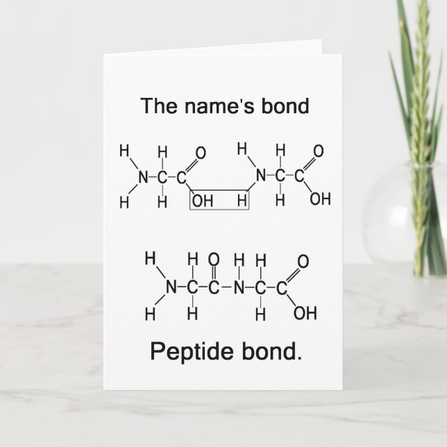 The name's bond, peptide bond card (Front)